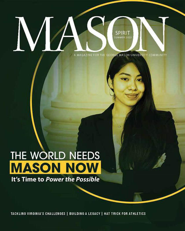 cover art for the Summer edition of The Spirit Magazine features a student on the cover with the words The World Needs Mason Now: It's Time to Power the Possible.